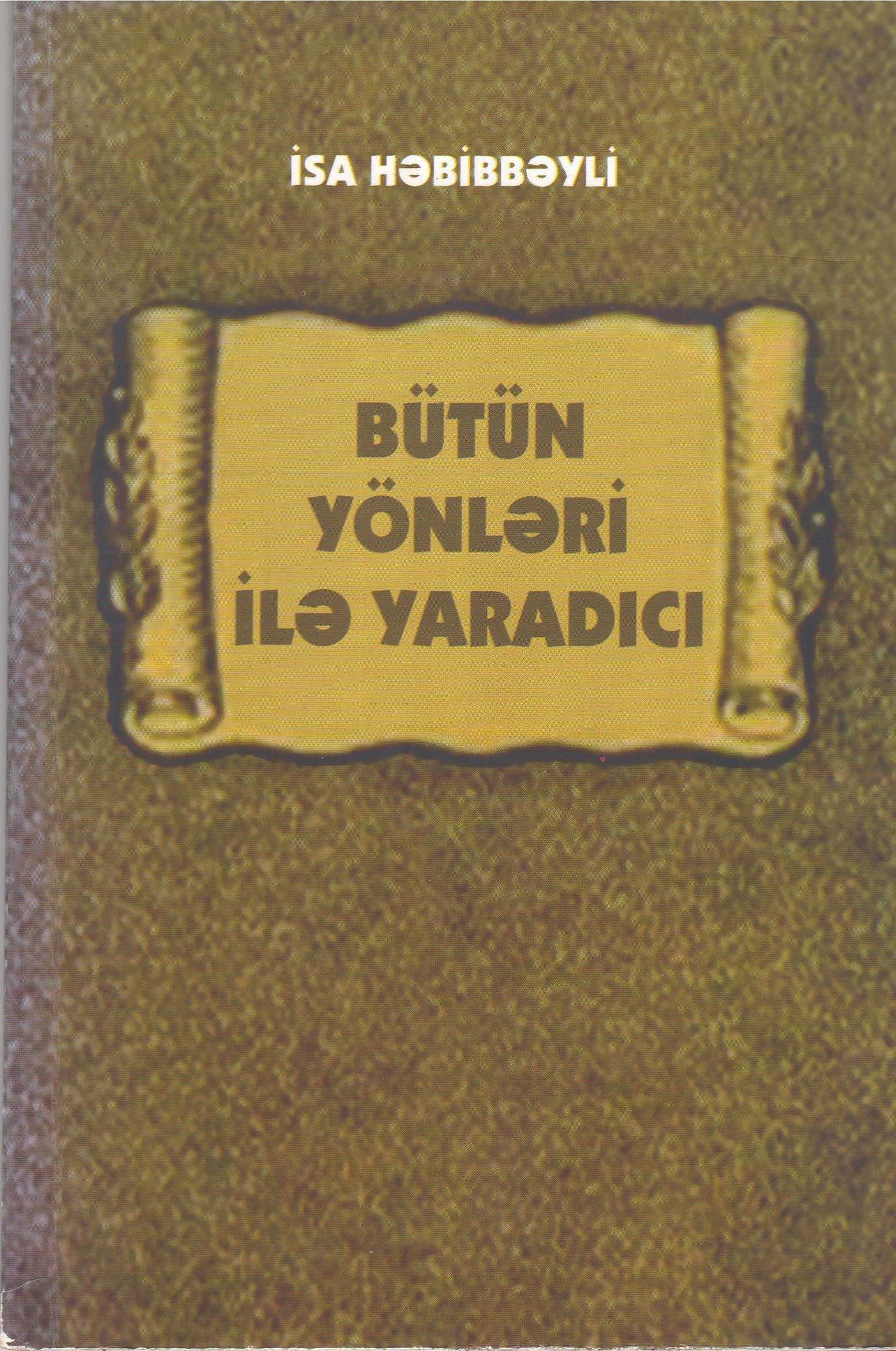 B�t�n y�nl?ri il? yarad?c?